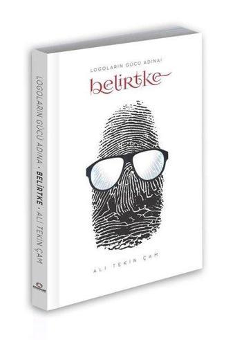 Belirtke - Logoların Gücü Adına - Ali Tekin Çam - Alternatif Yayıncılık