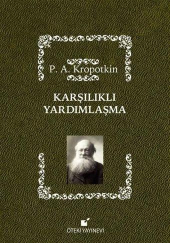 Karşılıklı Yardımlaşma - Pyotr Alekseyeviç Kropotkin - Öteki Yayınevi