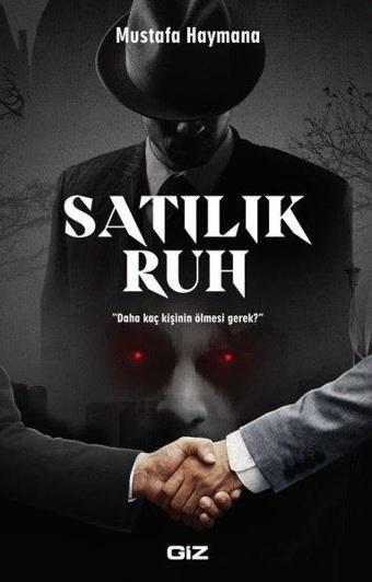 Satılık Ruh - Mustafa Haymana - GİZ