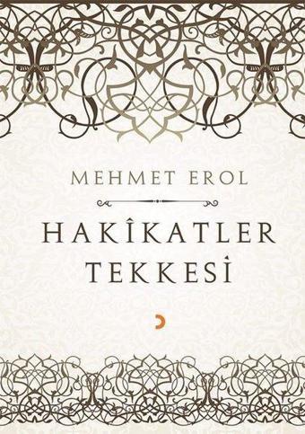 Hakikatler Tekkesi - Mehmet Erol - Cinius Yayınevi