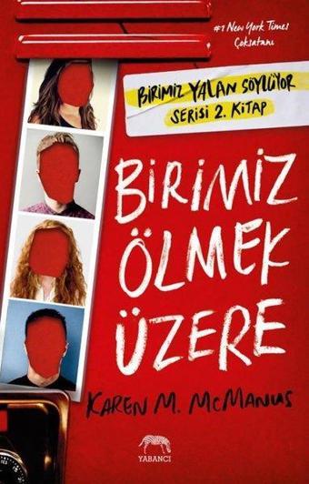 Birimiz Ölmek Üzere - Karen M. McManus - Yabancı