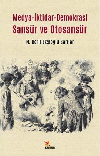 Medya - İktidar - Demokrasi Sansür ve Otosansür - Kriter