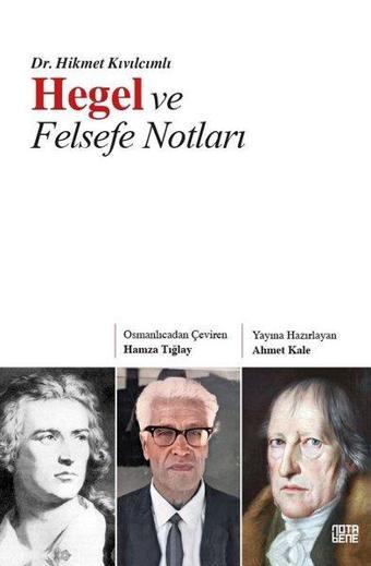 Hegel ve Felsefe Notları - Hikmet Kıvılcımlı - Nota Bene Yayınları