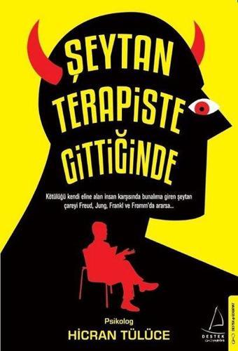 Şeytan Terapiste Gittiğinde - Hicran Tülüce - Destek Yayınları