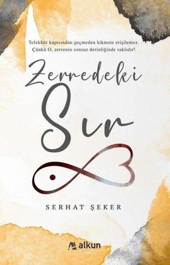 Zerredeki Sır - Serhat Şeker - Alkun