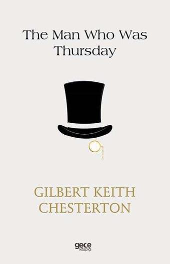 The Man Who Was Thursday - Gilbert Keith Chesterton - Gece Kitaplığı