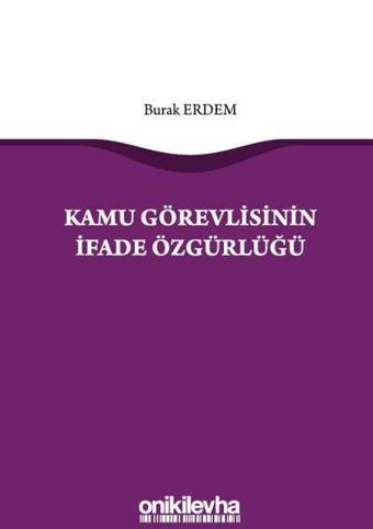 Kamu Görevlisinin İfade Özgürlüğü - On İki Levha Yayıncılık