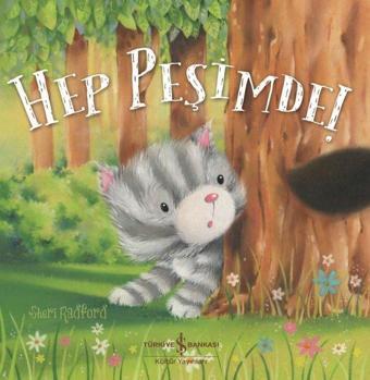 Hep Peşimde! - Sheri Radford - İş Bankası Kültür Yayınları