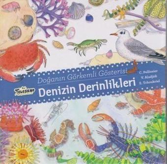Denizin Derinlikleri - Doğanın Görkemli Gösterisi - C. Pellissier - Teleskop Popüler Bilim