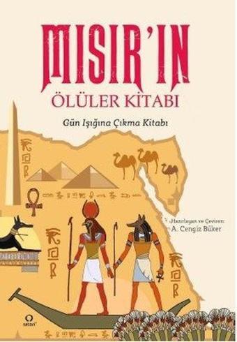 Mısır'ın Ölüler Kitabı - Gün Işığına Çıkma Kitabı - Kolektif  - Satori