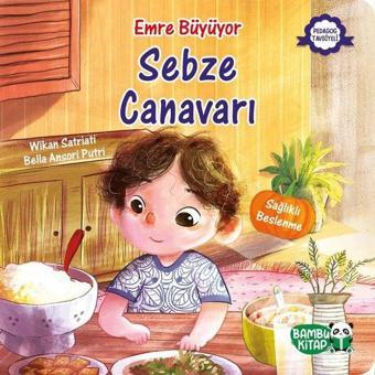 Sebze Canavarı - Emre Büyüyor - Wikan Satriati - Bambu Kitap