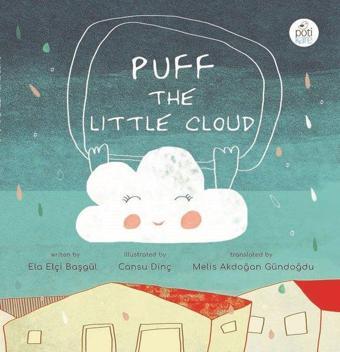 Puff the Little Cloud - Ela Elçi Başgül - Pötikare Yayınları