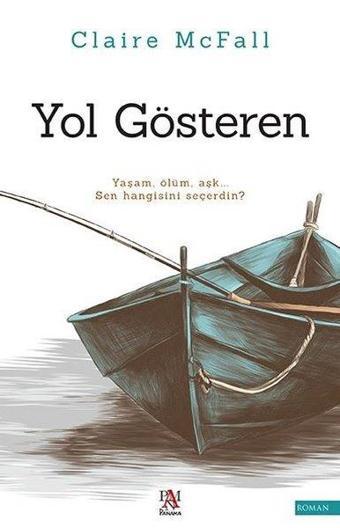 Yol Gösteren - Claire Mcfall - Panama Yayıncılık
