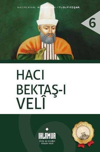 Hacı Bektaş-ı Veli - Kolektif  - Ihlamur Kitap