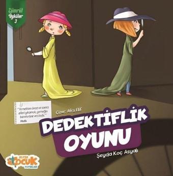 Dedektiflik Oyunu - Zümrüt Öyküler 3 - Siyer Yayınları