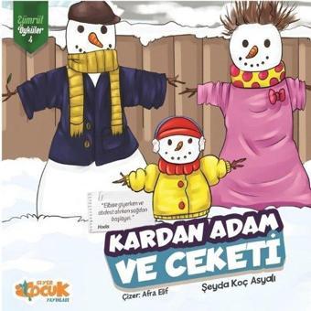 Kardan Adam ve Ceketi - Zümrüt Öyküler 4 - Siyer Yayınları
