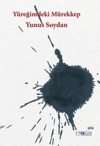 Yüreğimdeki Mürekkep - Yunus Soydan - Favori Yayınları