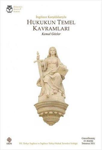 İngilizce Karşılıklarıyla Hukukun Temel Kavramları - Kemal Gözler - Ekin Basım Yayın