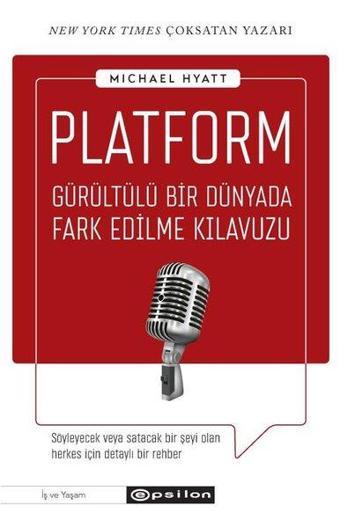 Platform - Michael Hyatt - Epsilon Yayınevi