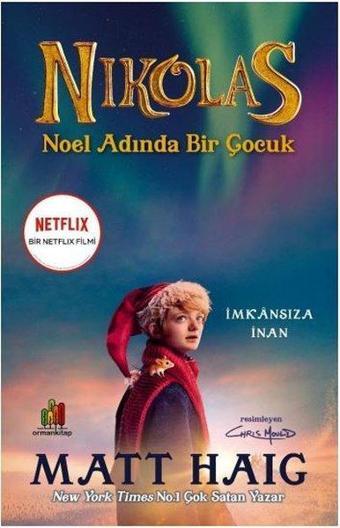 Nikolas - Noel Adında Bir Çocuk - Matt Haig - Orman Kitap