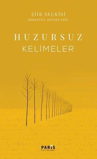 Huzursuz Kelimeler - Zeynep Eşin - Paris