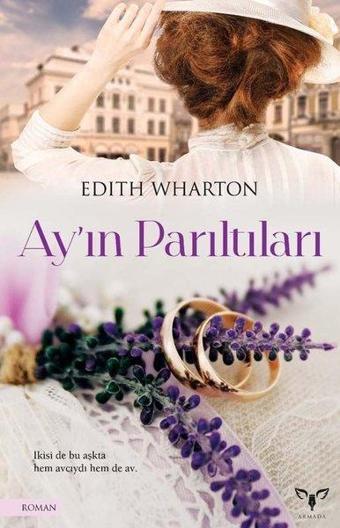 Ay'ın Parıltıları - Edith Wharton - Armada