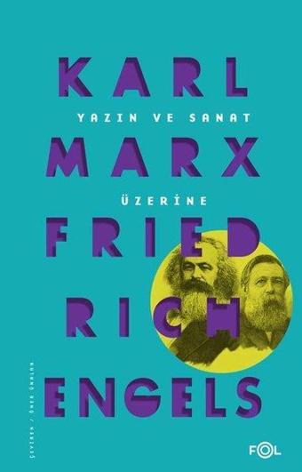 Yazın ve Sanat Üzerine - Friedrich Engels - Fol Kitap