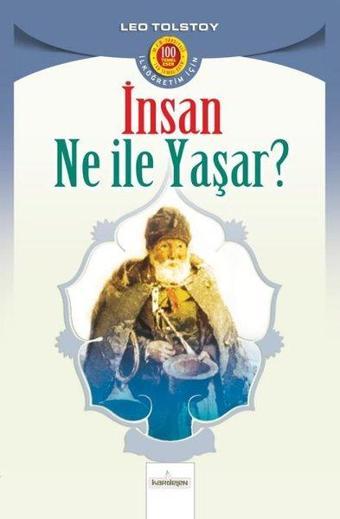 İnsan Ne İle Yaşar - Lev Nikolayeviç Tolstoy - Kardelen Yayınları