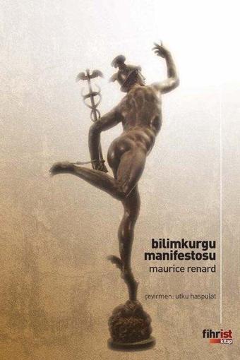 Bilimkurgu Manifestosu - Maurice Renard - Fihrist
