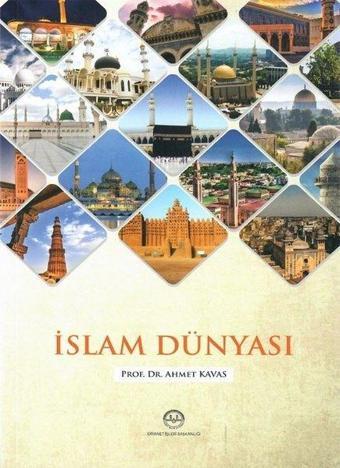 İslam Dünyası - Ahmet Kavas - Diyanet İşleri Başkanlığı