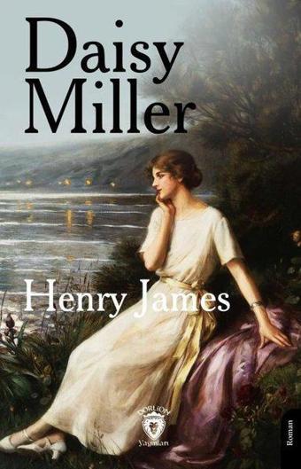 Daisy Miller - Henry James - Dorlion Yayınevi