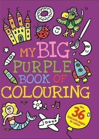 My Big Purple Book of Colouring - Igloo Books  - Igloo Books Ltd