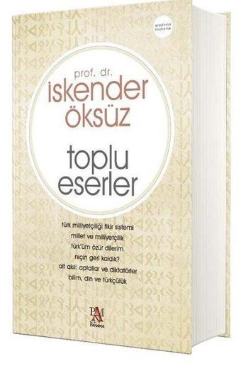 Toplu Eserler - İskender Öksüz - Panama Yayıncılık