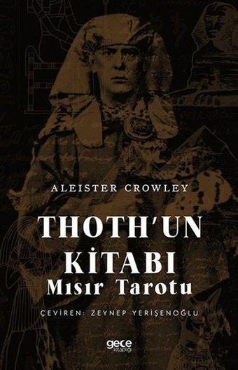 Thouth'un Kitabı - Mısır Tarotu - Aleister Crowley - Gece Kitaplığı