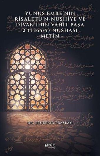 Yunus Emre'nin Risaletü'n - Nushiye ve Divan'ının Vahit Paşa 2 - Ebubekir Eraslan - Gece Kitaplığı