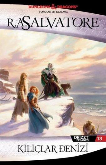 Kılıçlar Denizi - Drizzt Efsanesi 13 - R. A. Salvatore - İthaki Yayınları