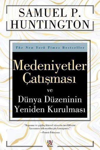 Medeniyetler Çatışması ve Dünya Düzeninin Yeniden Kurulması - Samuel P. Huntington - Panama Yayıncılık