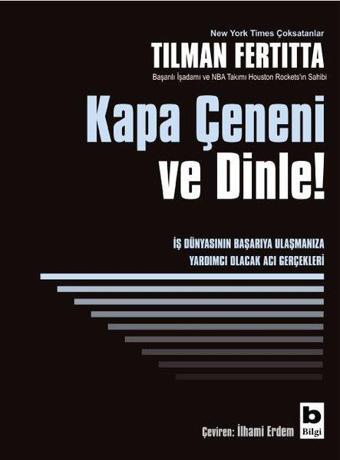 Kapa Çeneni ve Dinle! - Tilman Fertitta - Bilgi Yayınevi
