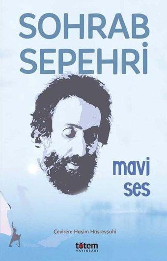 Mavi Ses - Sohrab Sepehri - Totem