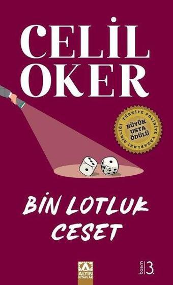 Bin Lotluk Ceset - Özel Baskı - Celil Oker - Altın Kitaplar