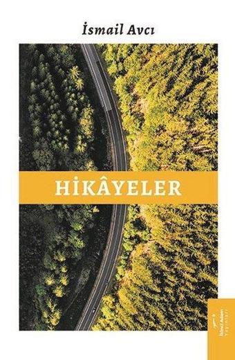 Hikayeler - İsmail Avcı - İkinci Adam Yayınları