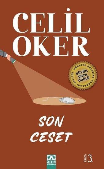 Son Ceset - Özel Baskı - Celil Oker - Altın Kitaplar