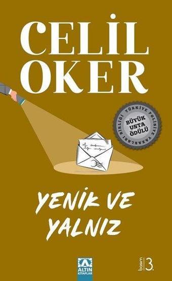 Yenik ve Yalnız - Özel Baskı - Celil Oker - Altın Kitaplar