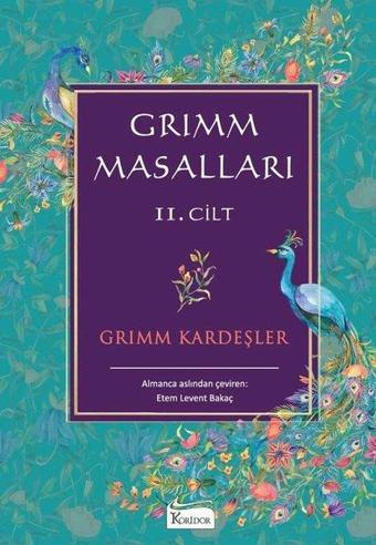 Grimm Masalları 2.Cilt - Bez Ciltli - Grimm Kardeşler - Koridor Yayıncılık