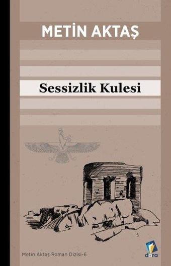 Sessizlik Kulesi - Metin Aktaş - Dara