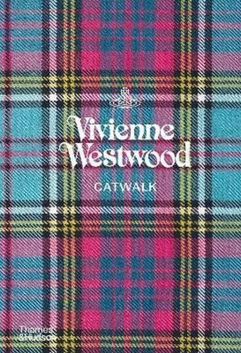 Vivienne Westwood Catwalk: The Complete Collections - Alexander Fury - Thames & Hudson