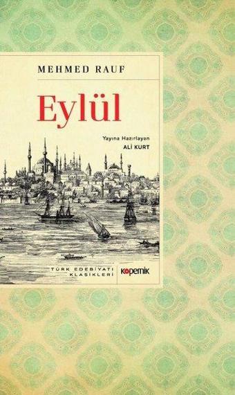 Eylül - Mehmed Rauf - Kopernik Kitap