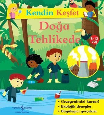 Doğa Tehlikede - Kendin Keşfet - Sally Morgan - İş Bankası Kültür Yayınları