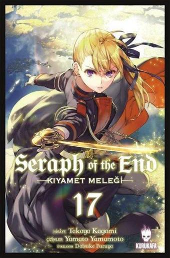 Seraph of the End 17 - Kıyamet Meleği - Takaya Kagami - Kurukafa