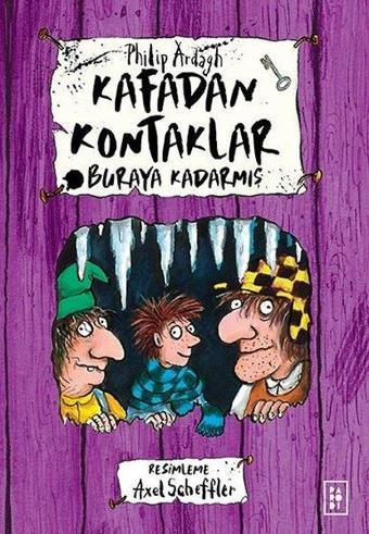 Buraya Kadarmış - Kafadan Kontaklar 4 - Philip Ardagh - Parodi Yayınları